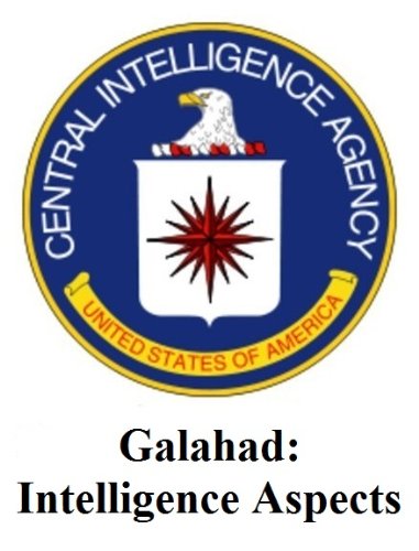 Galahad: Intelligence Aspects